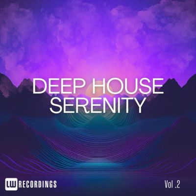 Deep House Serenity, Vol 02 (2024) MP3