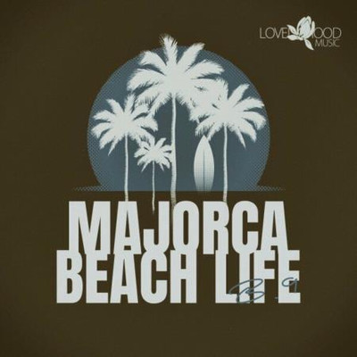 Majorca Beach Life, B.9 (2024) MP3