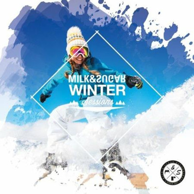 Milk & Sugar Winter Sessions 2023 (Mixed by Milk & Sugar) (2023) MP3