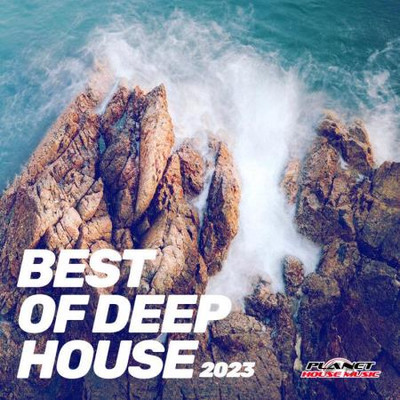 Best Of Deep House 2023 (2023) MP3