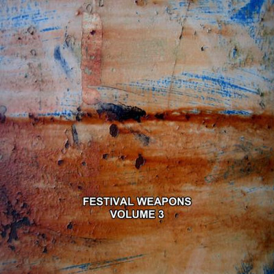 Festival Weapons, Vol. 3 (2023) MP3