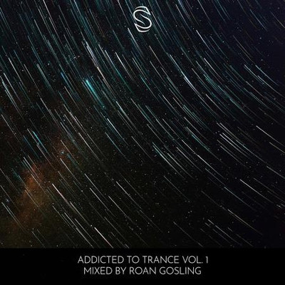 Addicted to Trance Vol 1 - Mixed by Roan Gosling (2024) MP3