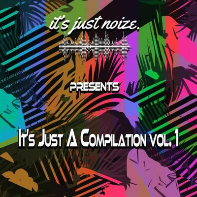 It's Just A Compilation Vol. 1 (2024) MP3