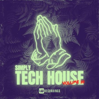 Simply Tech House, Vol 20 (2024) MP3