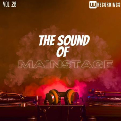 The Sound Of Mainstage, Vol 20 (2024) MP3