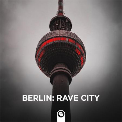 Berlin: Rave City 2024 (2024) MP3