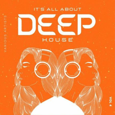 Its All About Deep-House, Vol. 4 (2024) MP3