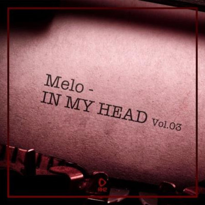 Melo In My Head, Vol 03 (2024) MP3