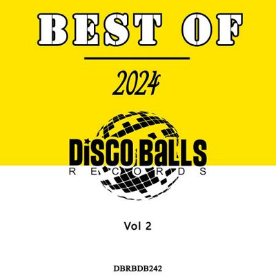 Best Of Disco Balls Records 2024, Vol. 2 (2025) MP3