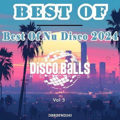 Best Of Nu Disco 2024, Vol. 3 (2025) MP3