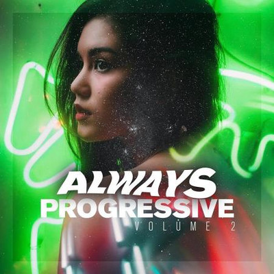 Always Progressive, Vol. 2 (2025) MP3