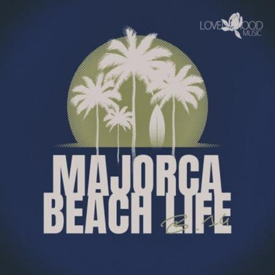 Majorca Beach Life, B.14 (2025) MP3