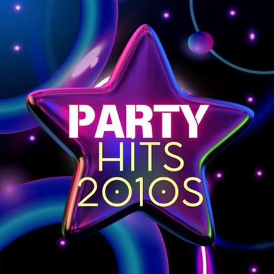 Party Hits 2010s (2025) MP3