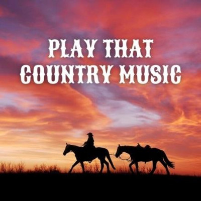 Play That Country Music (2025) MP3