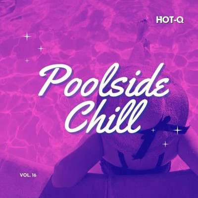 Poolside Chill 016 (2025) MP3