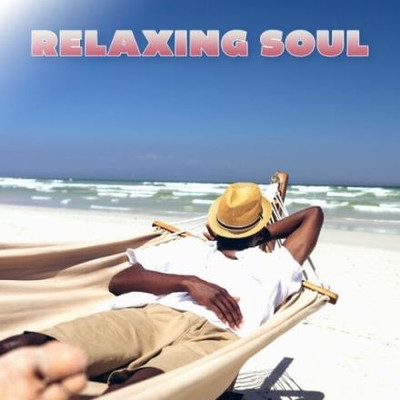 Relaxing Soul (2025) MP3