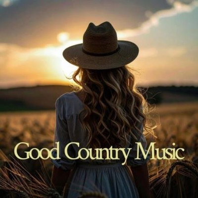 Good Country Music (2025) MP3