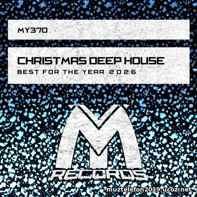 Christmas Deep House: Best for the Year 2026 (2025)