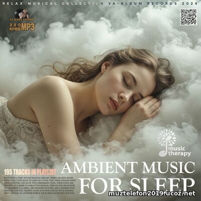Ambient Music For Sleep