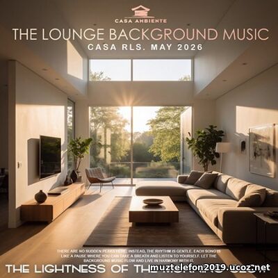 EDM: The Lounge Background Music (2026)